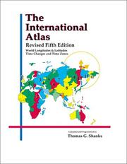 The international atlas : world longitudes & latitudes, time changes and time zones /