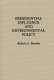 Presidential influence and environmental policy /
