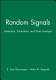 Random signals : detection, estimation and data analysis /