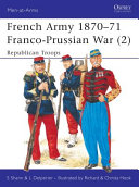 French Army 1870-71, Franco-Prussian War /