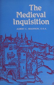 The medieval Inquisition /
