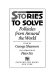 Stories to solve : folktales from around the world /