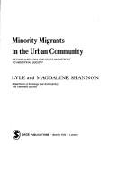 Minority migrants in the urban community ; Mexican-American and Negro adjustment to industrial society /