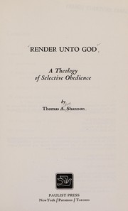 Render unto God ; a theology of selective obedience /