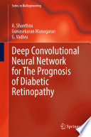 Deep Convolutional Neural Network for The Prognosis of Diabetic Retinopathy /