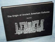 The origin of ancient American cultures /