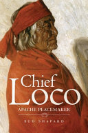 Chief Loco : Apache peacemaker /