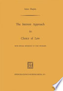 The Interest Approach to Choice of Law : With Special Reference to Tort Problems /