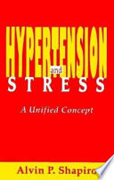 Hypertension and stress : a unified concept /