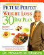 Dr. Shapiro's picture perfect weight loss 30 day plan /