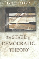 The state of democratic theory /