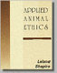 Applied animal ethics /