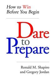 Dare to prepare : how to win before you begin /