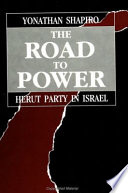 The road to power : Herut Party in Israel /