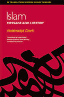 Islam : between message and history /