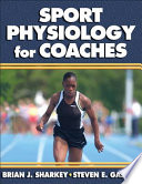 Sport physiology for coaches /