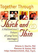 Together through thick and thin : a multinational picture of long-term marriages /