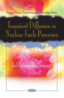 Transient diffusion in nuclear fuels processes /