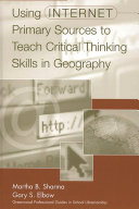 Using internet primary sources to teach critical thinking skills in geography /