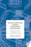 Value-creating global citizenship education : engaging Gandhi, Makiguchi, and Ikeda as examples /