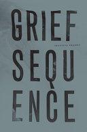 Grief sequence /