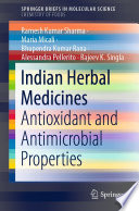 Indian Herbal Medicines : Antioxidant and Antimicrobial Properties /