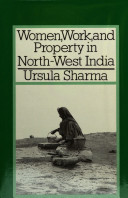 Women, work, and property in North-West India /