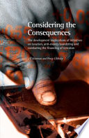 Considering the consequences : the developmental implications of initiatives on taxation, anti-money laundering and combating the financing of terrorism /