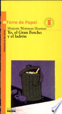 Yo, el gran fercho y el ladrón /