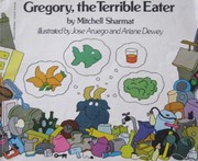 Gregory, the terrible eater /