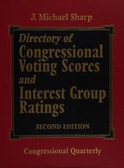 Directory of congressional voting scores and interest group ratings /