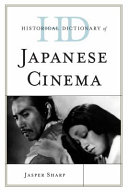 Historical dictionary of Japanese cinema /