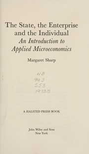 The state, the enterprise, and the individual ; an introduction to applied microeconomics /