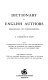 A dictionary of English authors, biographical and bibliographical /