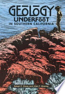 Geology underfoot in Southern California /