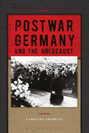 Postwar Germany and the Holocaust /