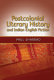 Postcolonial literary history and Indian English fiction /