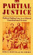 Partial justice : federal Indian law in a liberal constitutional system /
