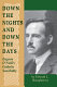 Down the nights and down the days : Eugene O'Neill's Catholic sensibility /