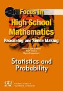 Focus in high school mathematics : reasoning and sense making in statistics and probability /