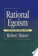 Rational egoism : a selective and critical history /