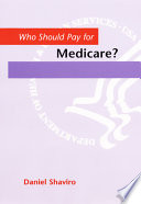 Who should pay for Medicare? /