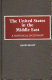The United States in the Middle East : a historical dictionary /