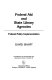 Federal aid and state library agencies : federal policy implementation /