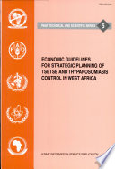 Economic guidelines for strategic planning of tsetse and trypanosomiasis control in West Africa /