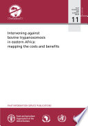 Intervening against bovine trypanosomosis in eastern Africa : mapping the costs and benefits /