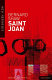 Saint Joan : a chronicle play in six scenes and an epilogue : definitive text /