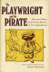 The Playwright and the Pirate : Bernard Shaw and Frank Harris, a correspondence /