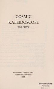 Cosmic kaleidoscope /