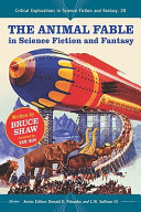 The animal fable in science fiction and fantasy /